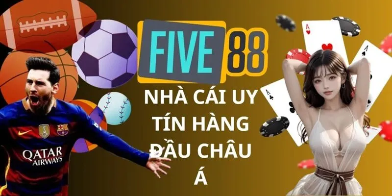 Giới thiệu Five88 cùng những điểm nổi bật đáng chú ý